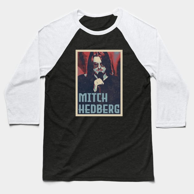 Mitch Hedberg -Remember- Fan Art Baseball T-Shirt by VintageMimi